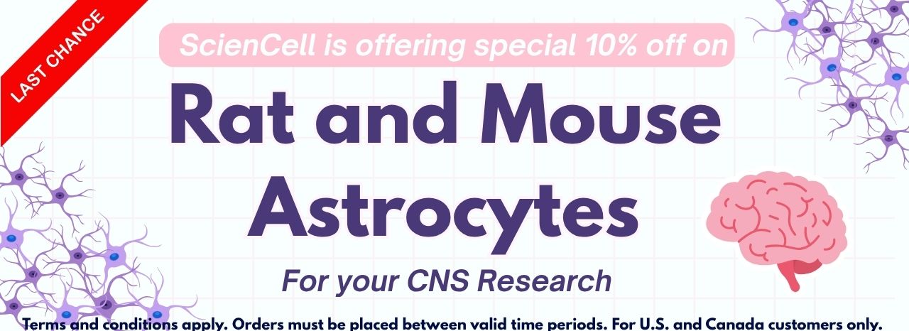 Get 10% off Rat and Mouse Astrocytes 