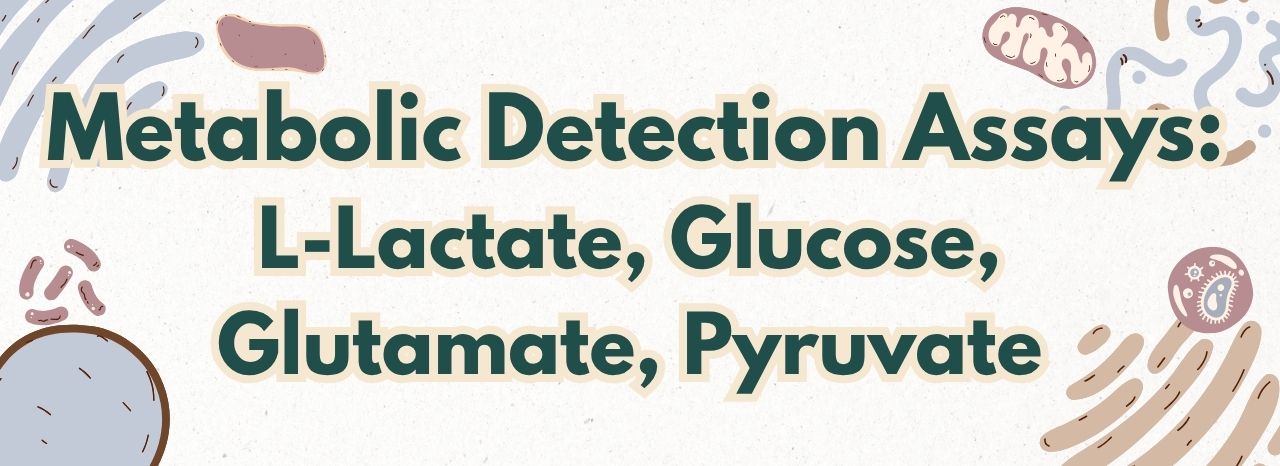Metabolic Detection Assays